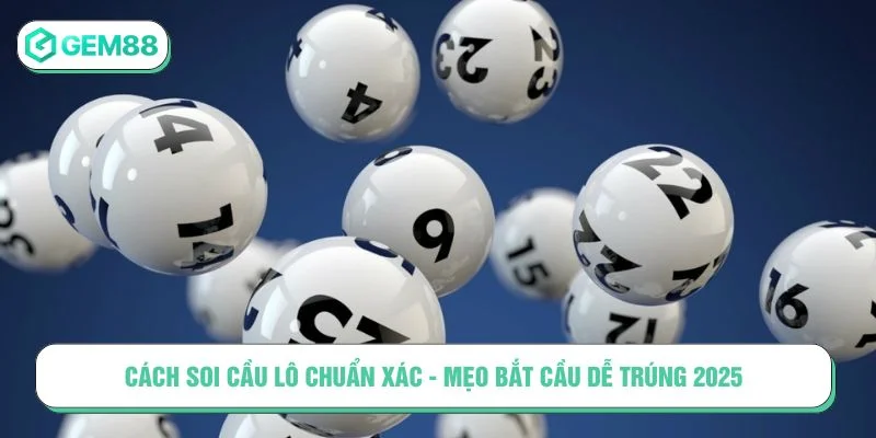 cách soi cầu lô