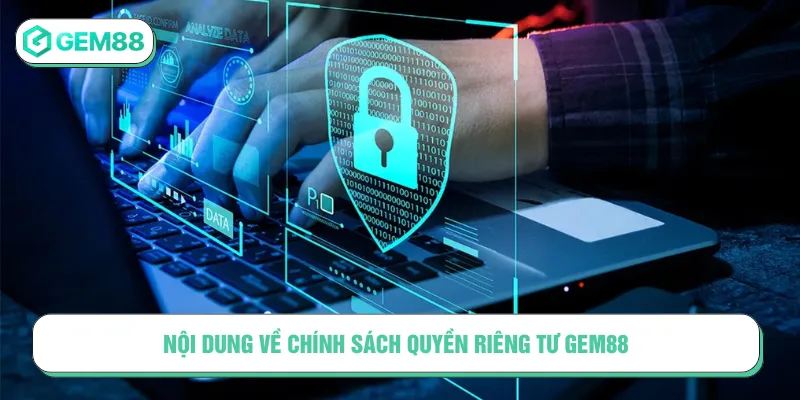 Cần nắm nội dung về bảo mật tại nhà cái GEM88