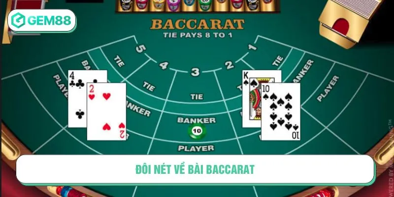 Đôi nét về bài Baccarat