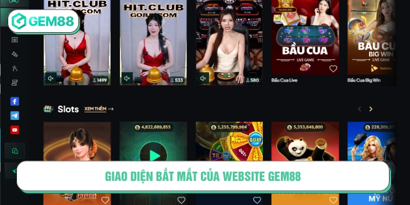 Giao diện đẹp và thân thiện của nhà cái GEM88