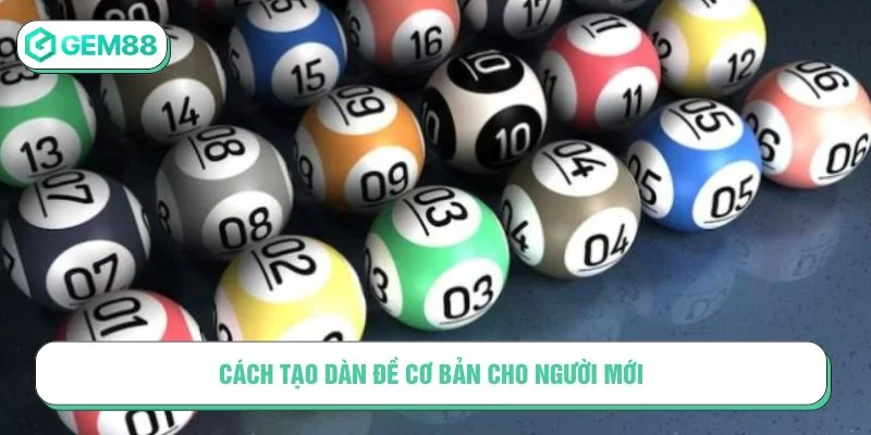 Tham khảo các cách tạo dàn đề cơ bản