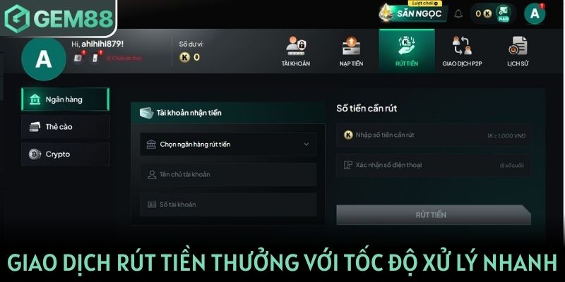 Giao dịch rút tiền thưởng với tốc độ xử lý nhanh