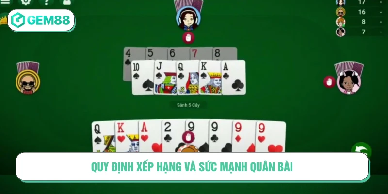 Luật chơi bài Tiến lên quy định xếp hạng và sức mạnh quân bài