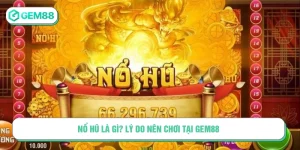 Nổ hũ là gì