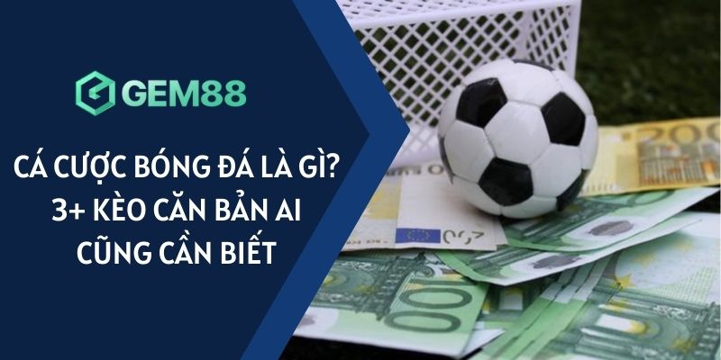 Cá cược bóng đá