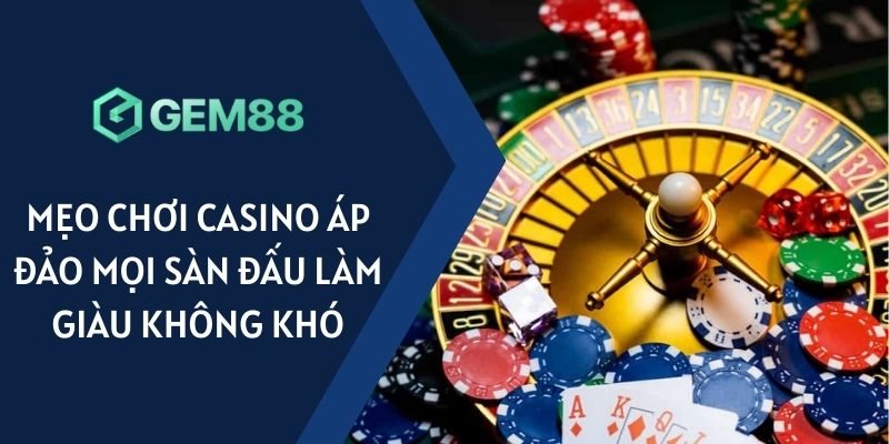 Mẹo chơi casino