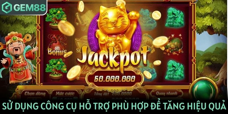 Sử dụng công cụ hỗ trợ phù hợp để tăng hiệu quả quay hũ